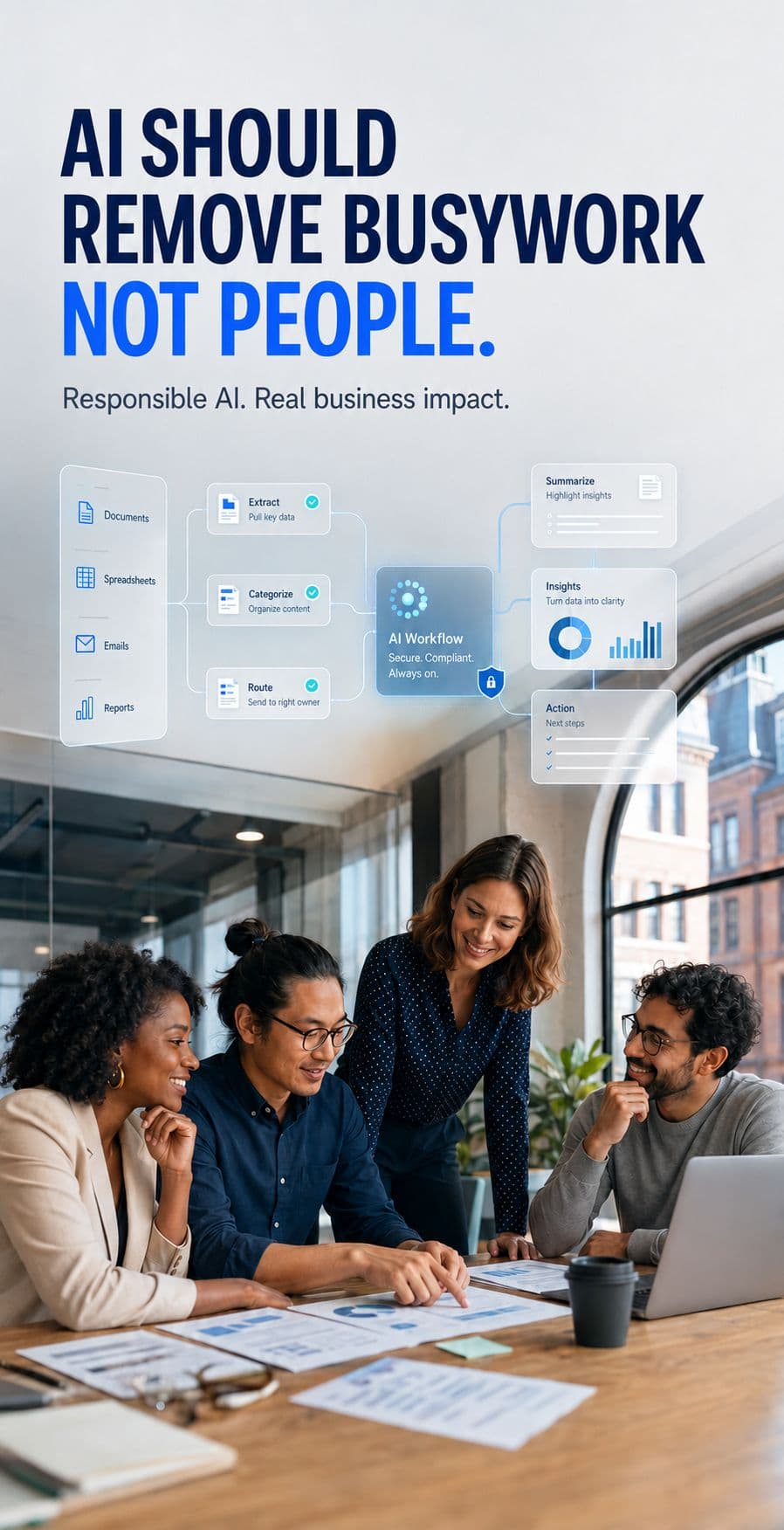 AI doesn't need to replace your people. It needs to remove the work that keeps your people from doing their best work.